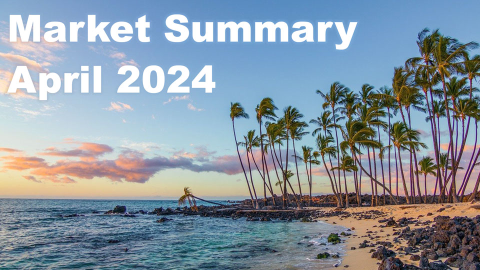 2024年4月ハワイ不動産市場 – 簡単まとめ！